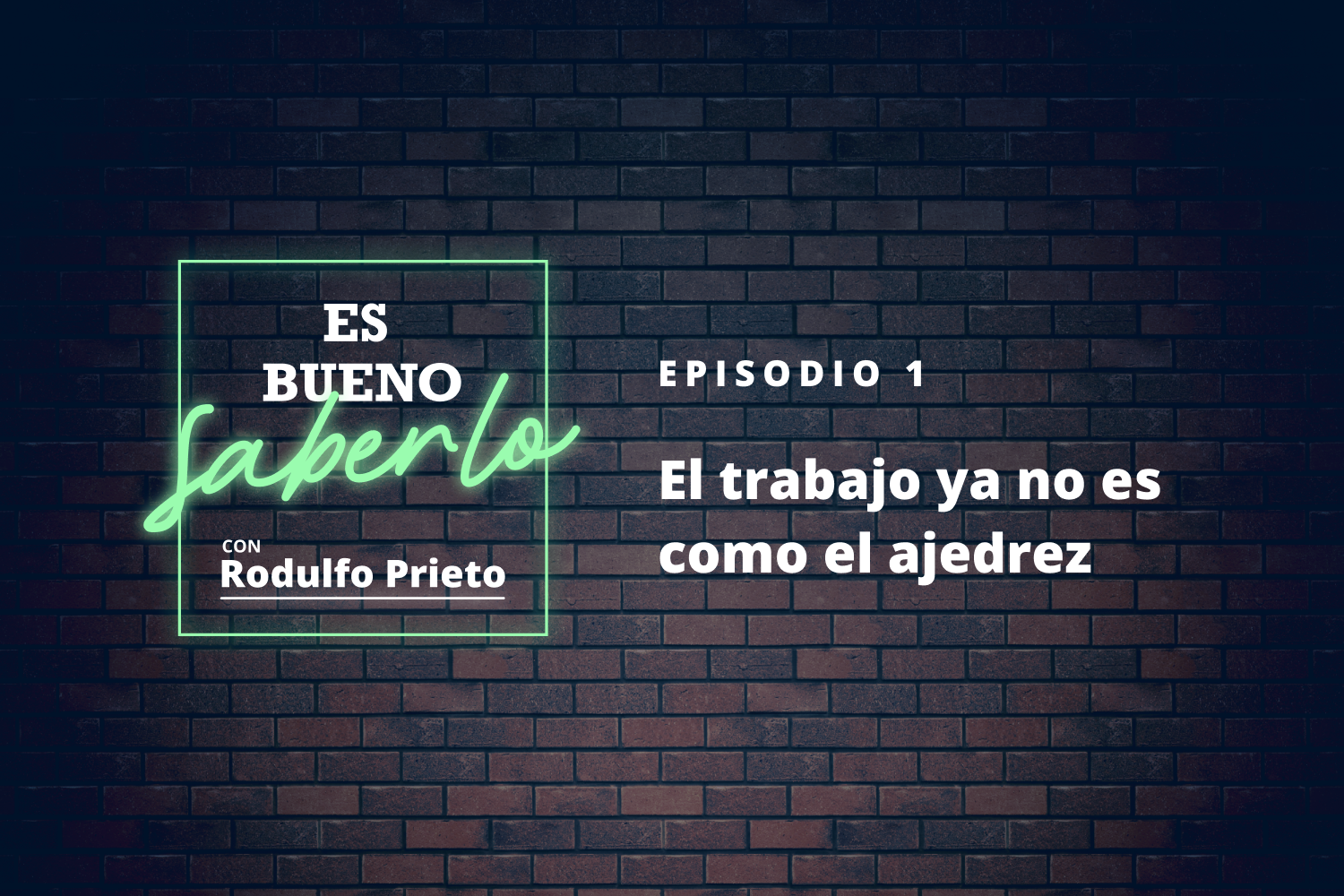 bueno-saberlo-episodio-1