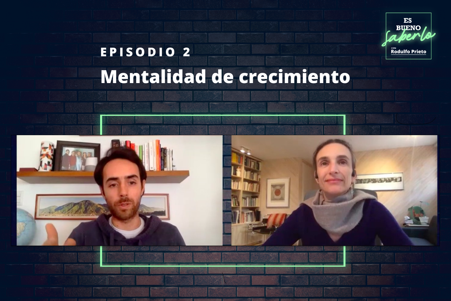 Es Bueno Saberlo_Mentalidad de Crecimiento con Susana Claro