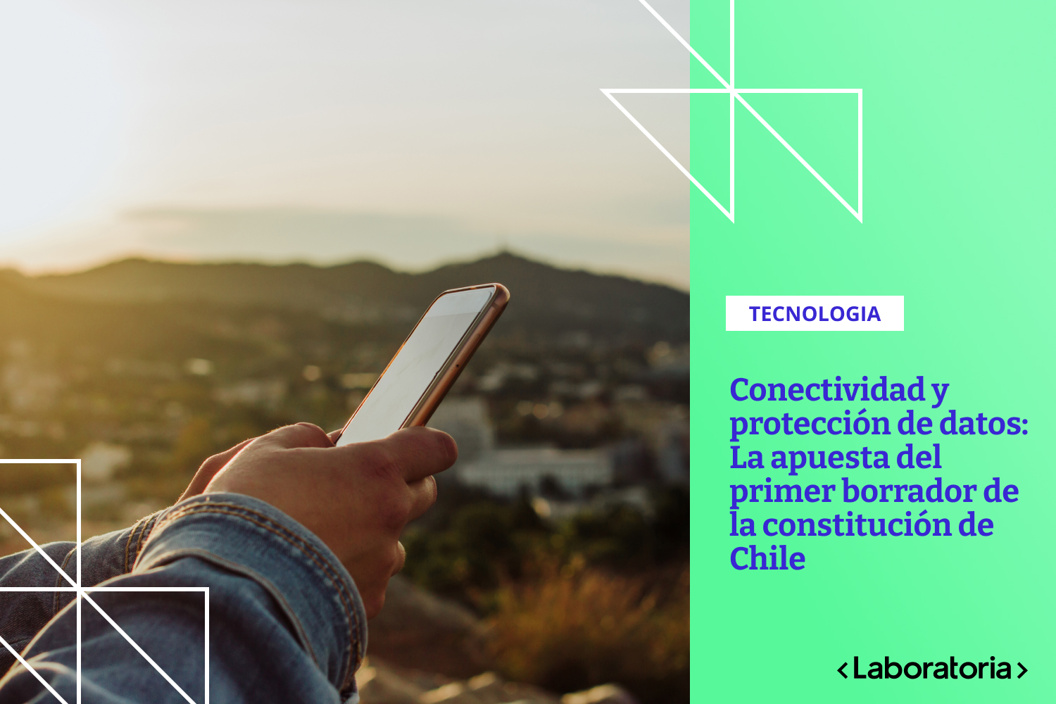 Compartimos algunos alcances sobre la conectividad y protección de datos en el más reciente borrador de la nueva constitución de Chile.