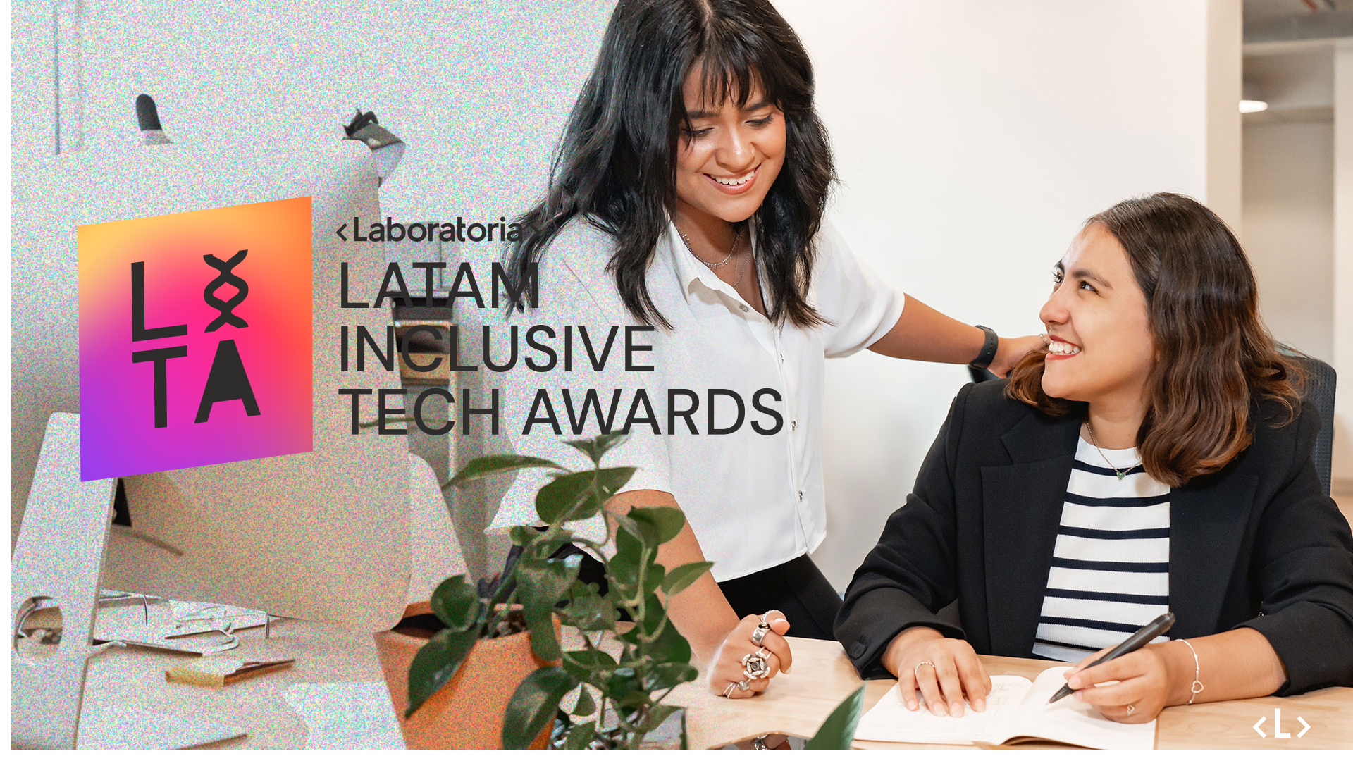 Consejos clave para ganar los Latam Inclusive Tech Awards: ¡Haz brillar tu iniciativa!
