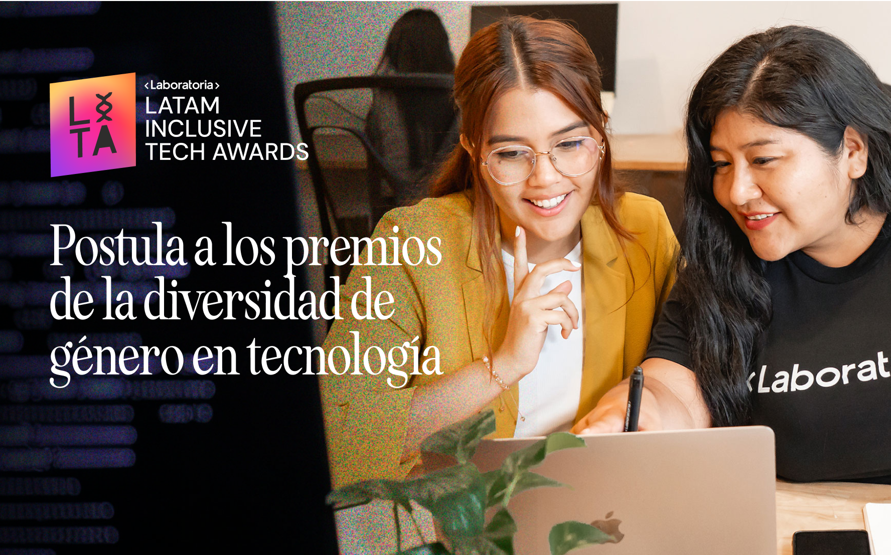 Latam Inclusive Tech Awards: ¿cómo postular tu iniciativa y contribuir a la equidad en tecnología?