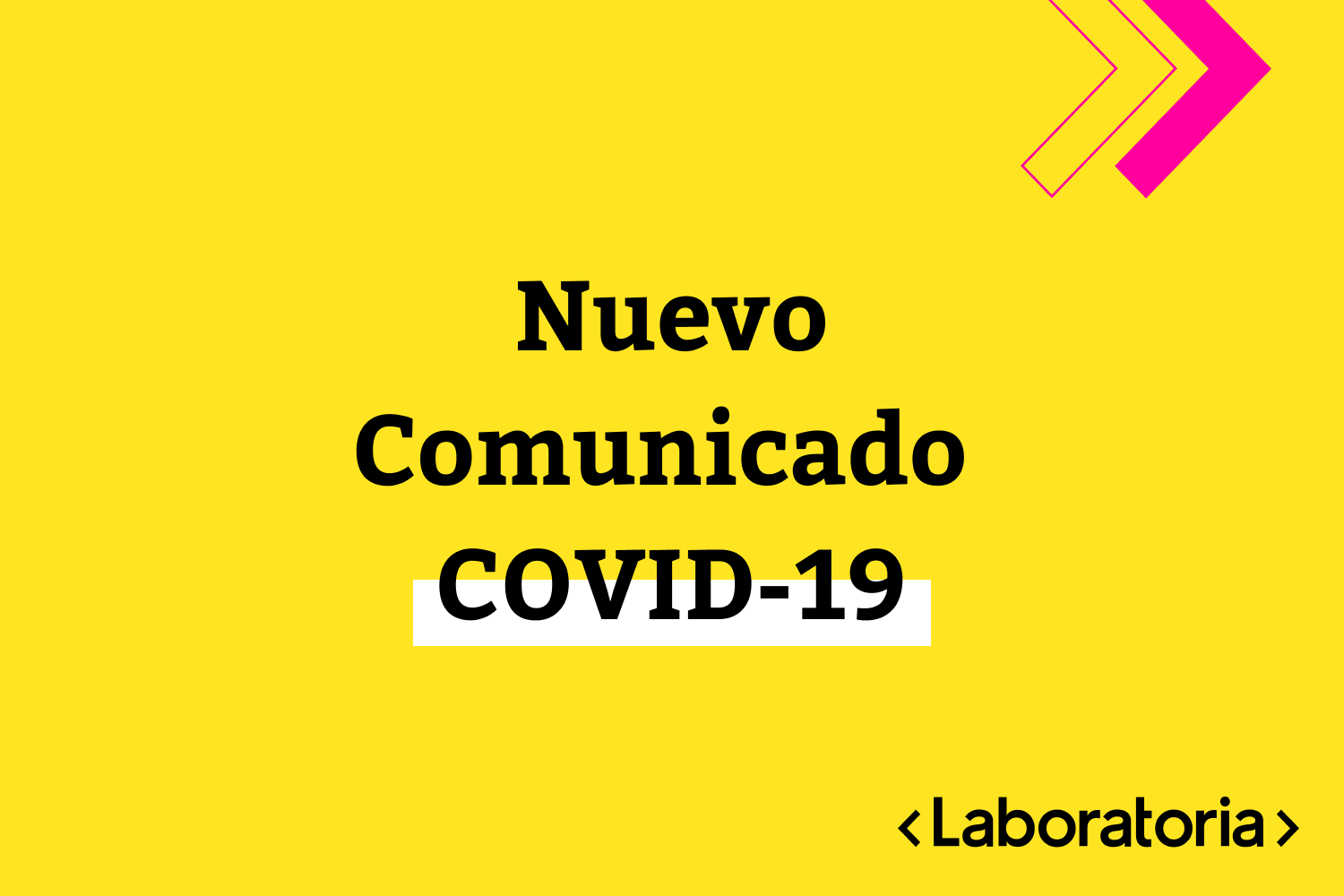 nuevo-comunicado-covid-laboratoria